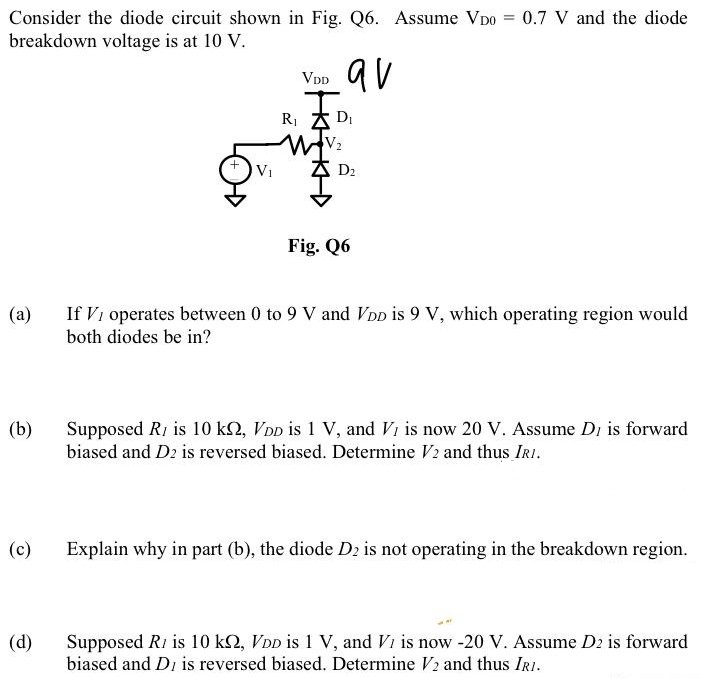 Consider The Diode Circuit Shown In Fig Q Assume Vd V And Th