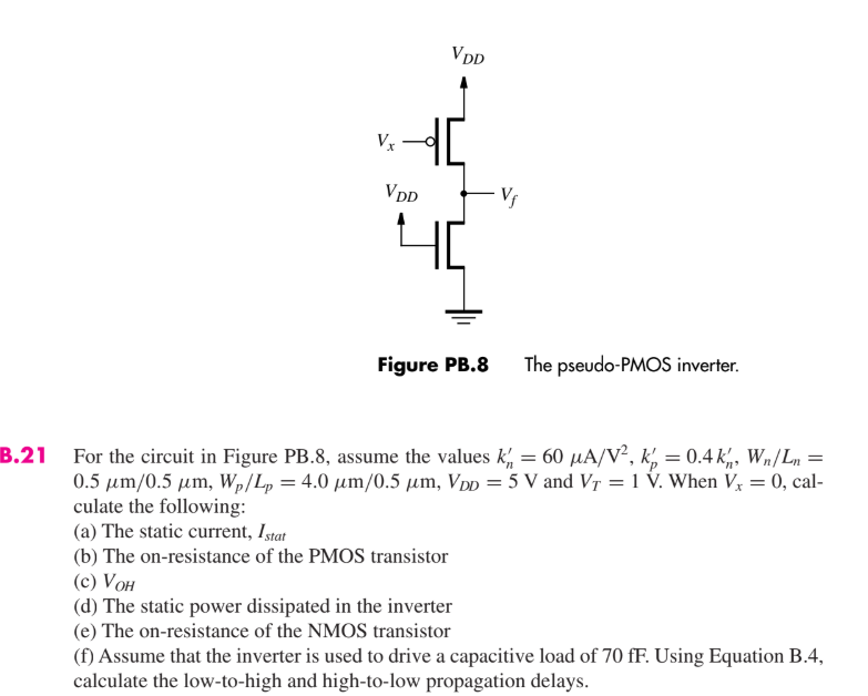 For the circuit in Figure PB.8, assume the values assume the values k