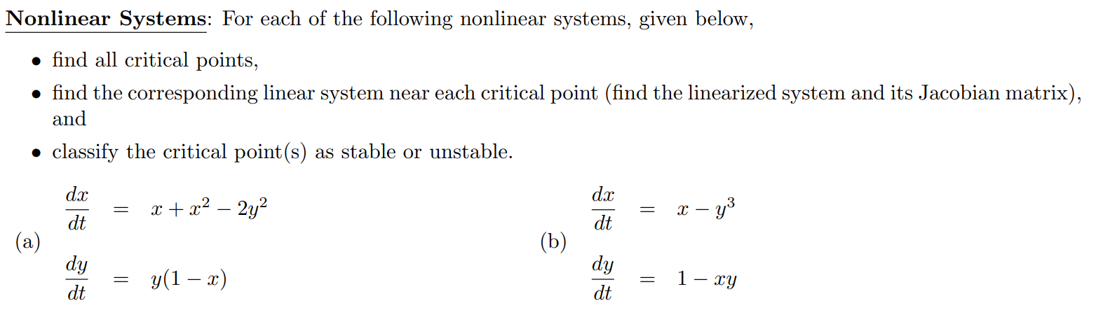 Nonlinear Systems: For each of the following nonlinear systems, given below, 