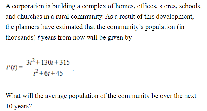 A corporation is building a complex of homes, offices, stores, schools, and churches in a rural community. As a result of this development, the planners have estimated that the community