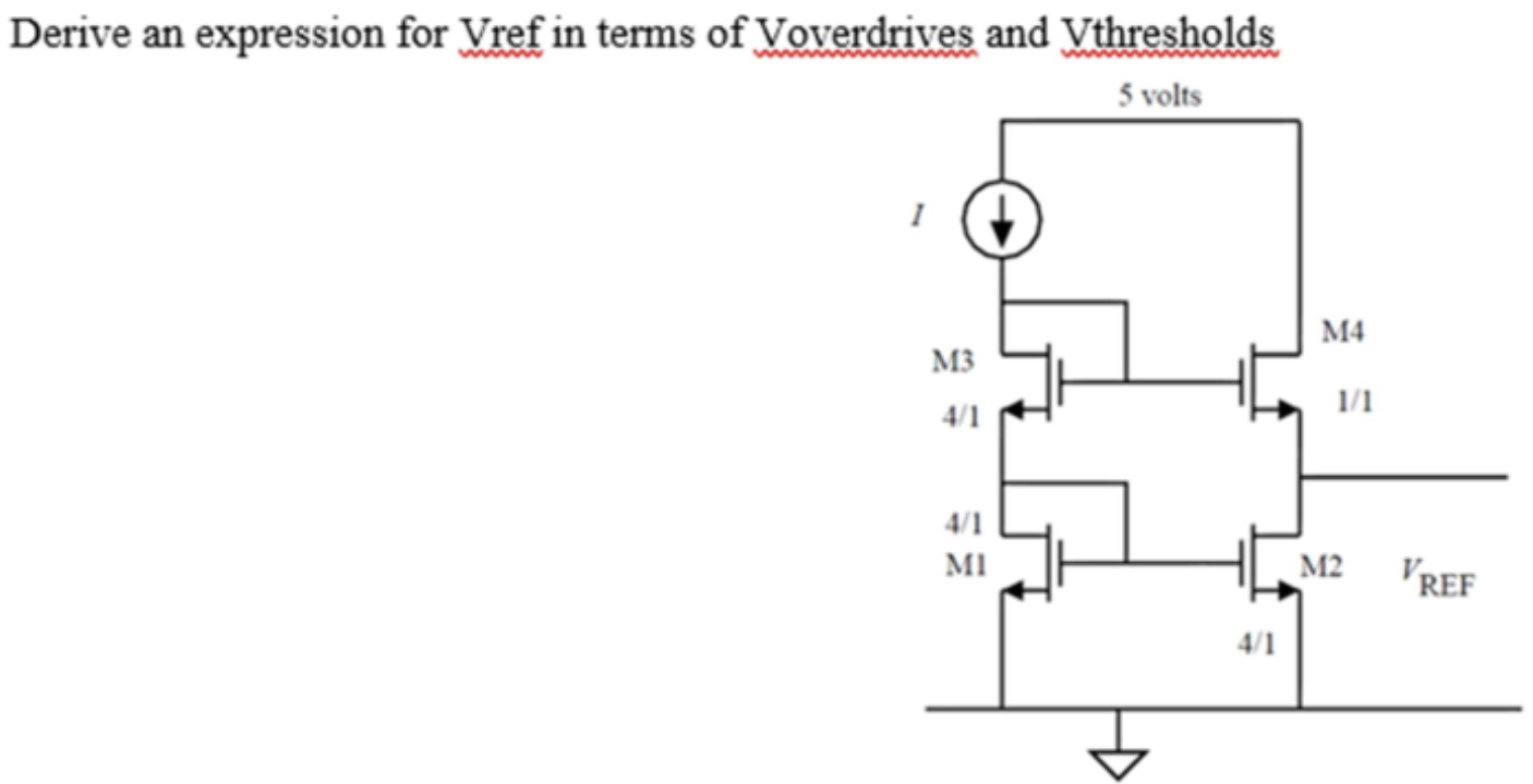 Derive an expression for Vref in terms of Voverdrives and Vthresholds
