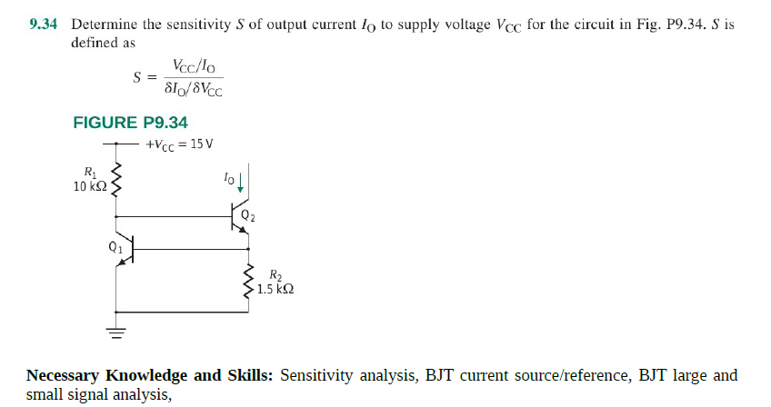 9.34 Determine the sensitivity S of output current lo to supply voltage Vcc for the circuit in Fig. P9.34. S is defined as S = VCC/Io/8Io/8Vcc