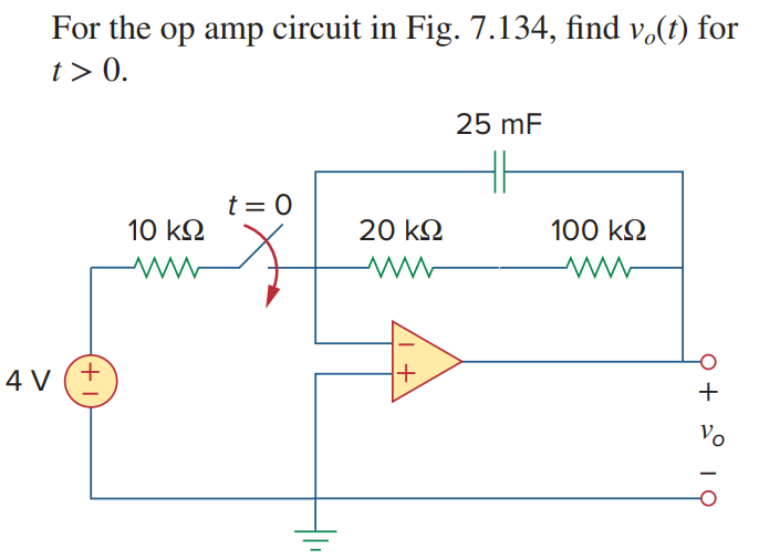 For the op amp circuit in Fig. 7.134, find vo(t) for t > 0.