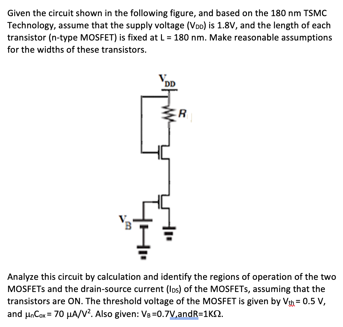 Given the circuit shown in the following figure, and based on the 180