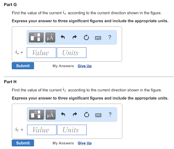 Problem 1.32 The voltage and power values for each of the elements shown in (Figure 1) are given in the table. Figure 1 of 1 Part A Determine the magnitudes of the total power supplied and the total power absorbed in the circuit. Express your answers using three significant figures separated by a comma. Psup , Pahs = 2.50, 2.50 kW Submit My Answers Give Up Correct Part B Does the interconnection satisfy the power check? Express your answer to three significant figures and include the appropriate units. Part C Find the value of the current ia according to the current direction shown in the figure. Express your answer to three significant figures and include the appropriate units. Submit My Answers Give Up Incorrect; One attempt remaining; Try Again Part D Find the value of the current ib according to the current direction shown in the figure. Express your answer to three significant figures and include the appropriate units. ib = Value Units Submit My Answers Give Up Part E Find the value of the current ic according to the current direction shown in the figure. Express your answer to three significant figures and include the appropriate units. ic = Value Units Submit My Answers Give Up Part F Find the value of the current id according to the current direction shown in the figure. Express your answer to three significant figures and include the appropriate units. id = Value Units Submit My Answers Give Up Part G Find the value of the current ie according to the current direction shown in the figure. Express your answer to three significant figures and include the appropriate units. ie = Value Units Submit My Answers Give Up Part H Find the value of the current if according to the current direction shown in the figure. Express your answer to three significant figures and include the appropriate units. if = Value Units Submit My Answers Give Up Part I Find the value of the current ig according to the current direction shown in the figure. Express your answer to three significant figures and include the appropriate units. ig = Value Units Submit My Answers Give Up 