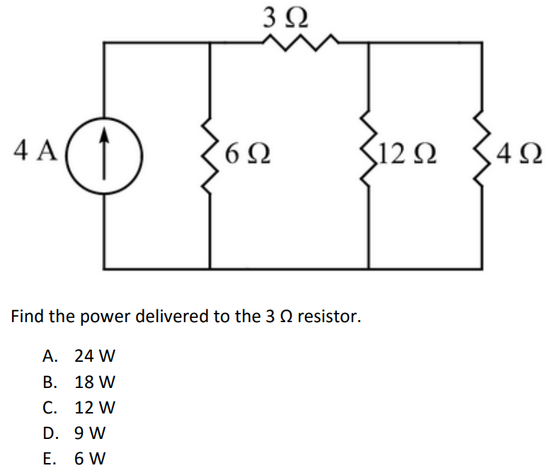 Find the power delivered to the 3 Ω resistor. A. 24 W B. 18 W C. 12 W D. 9 W E. 6 W